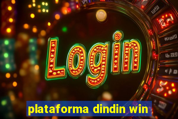 plataforma dindin win